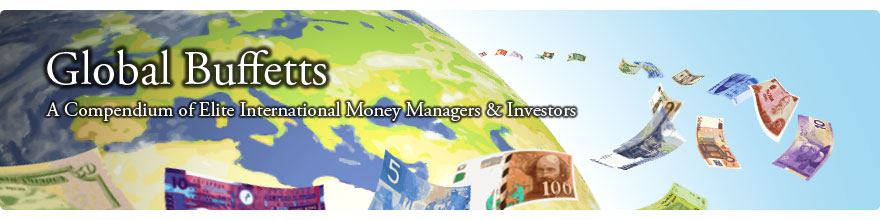 The Global Buffetts - A Compendium of Elite International Money Managers & Investors